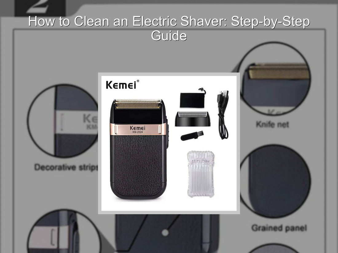 How to Clean an Electric Shaver: Step-by-Step Guide