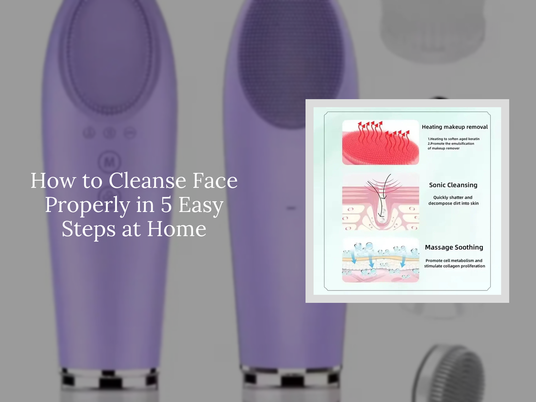 How to Cleanse Face Properly in 5 Easy Steps at Home