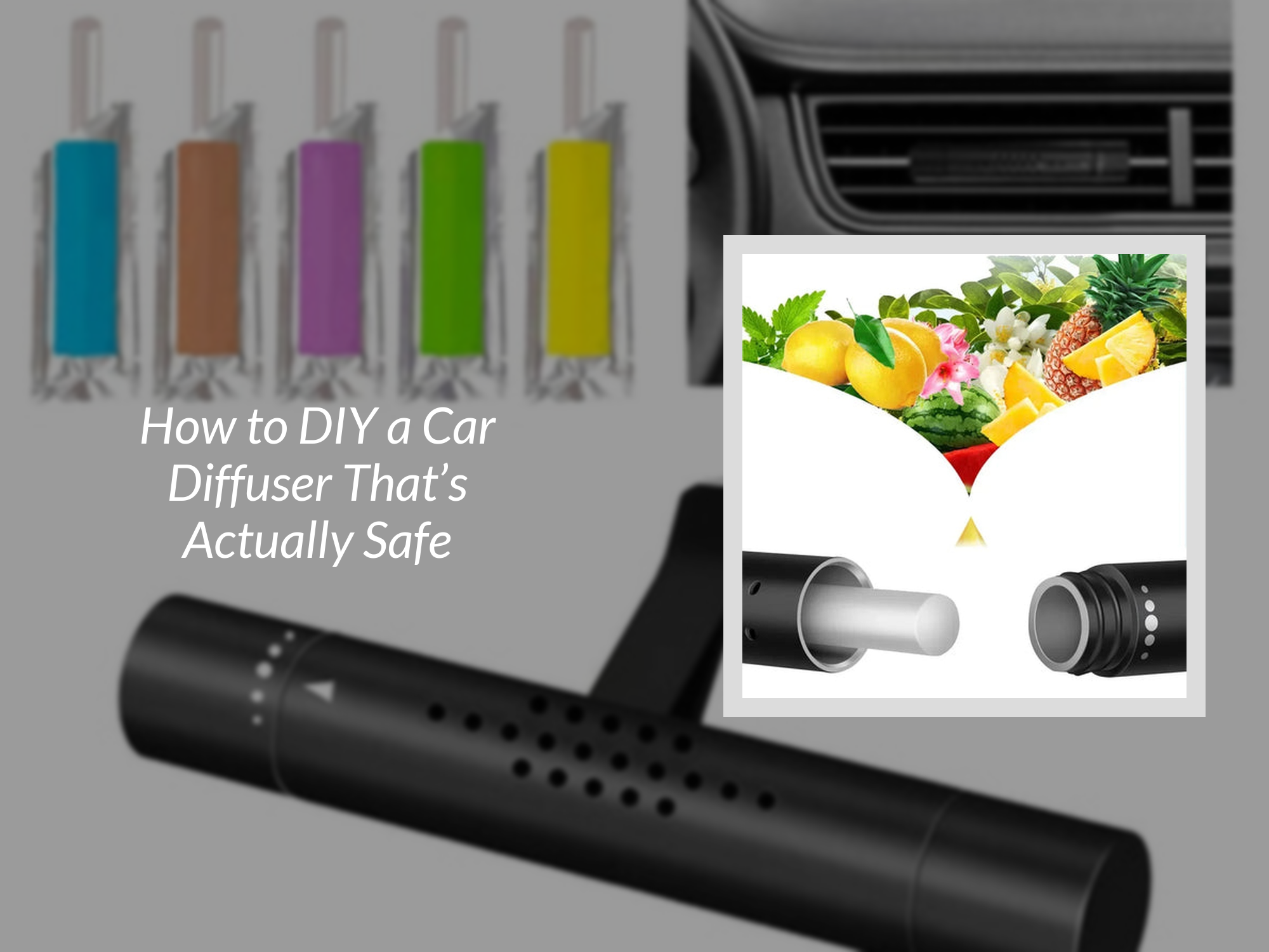 How to DIY a Car Diffuser That’s Actually Safe – KentDO™ Healthy & Beauty