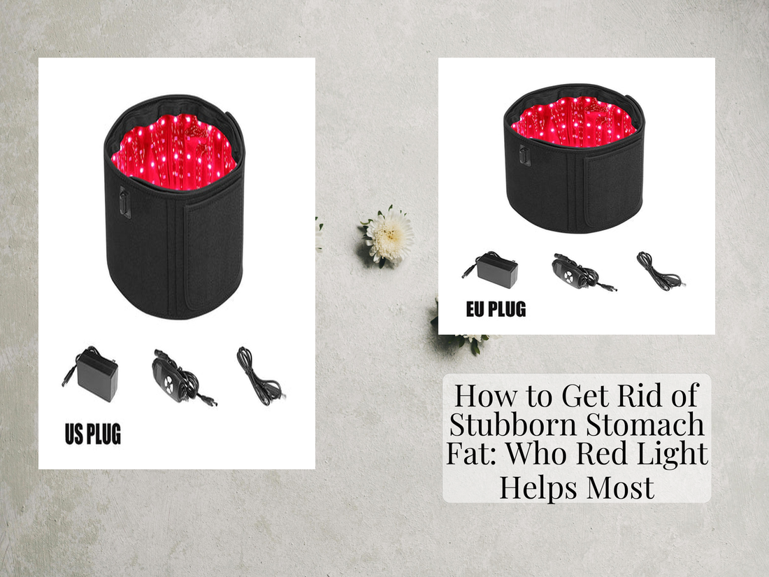 How to Get Rid of Stubborn Stomach Fat: Who Red Light Helps Most