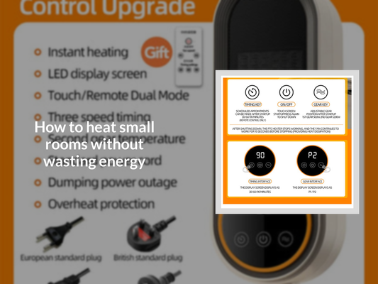 How to heat small rooms without wasting energy
