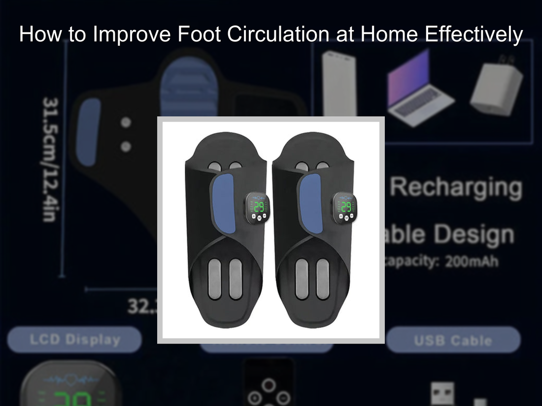 How to Improve Foot Circulation at Home Effectively