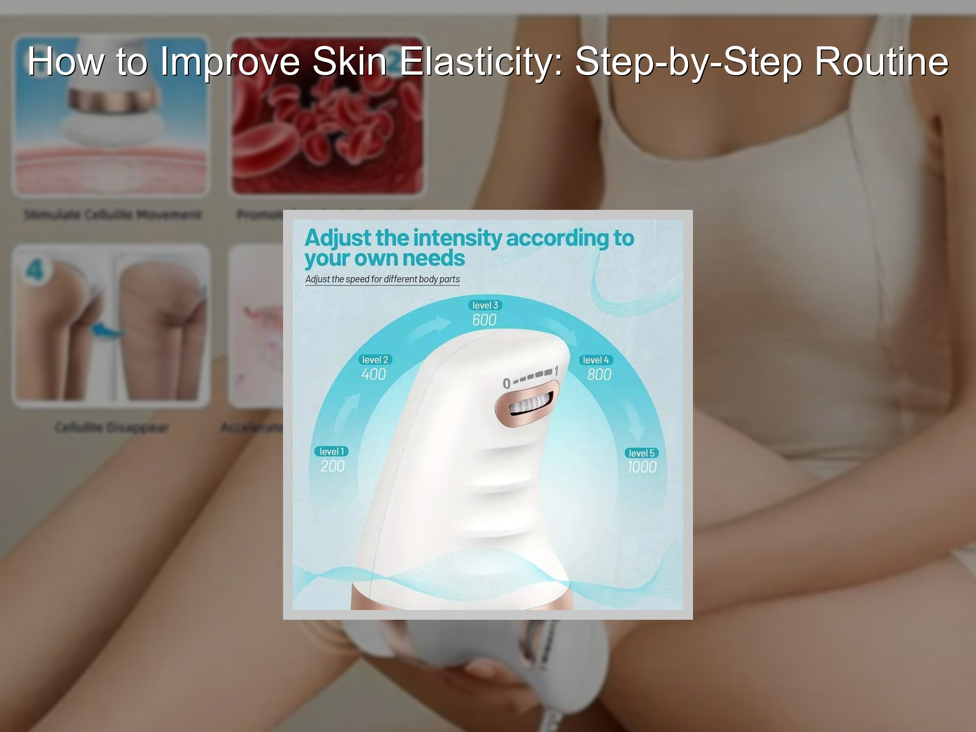 How to Improve Skin Elasticity: Step-by-Step Routine – KentDO™ Healthy ...