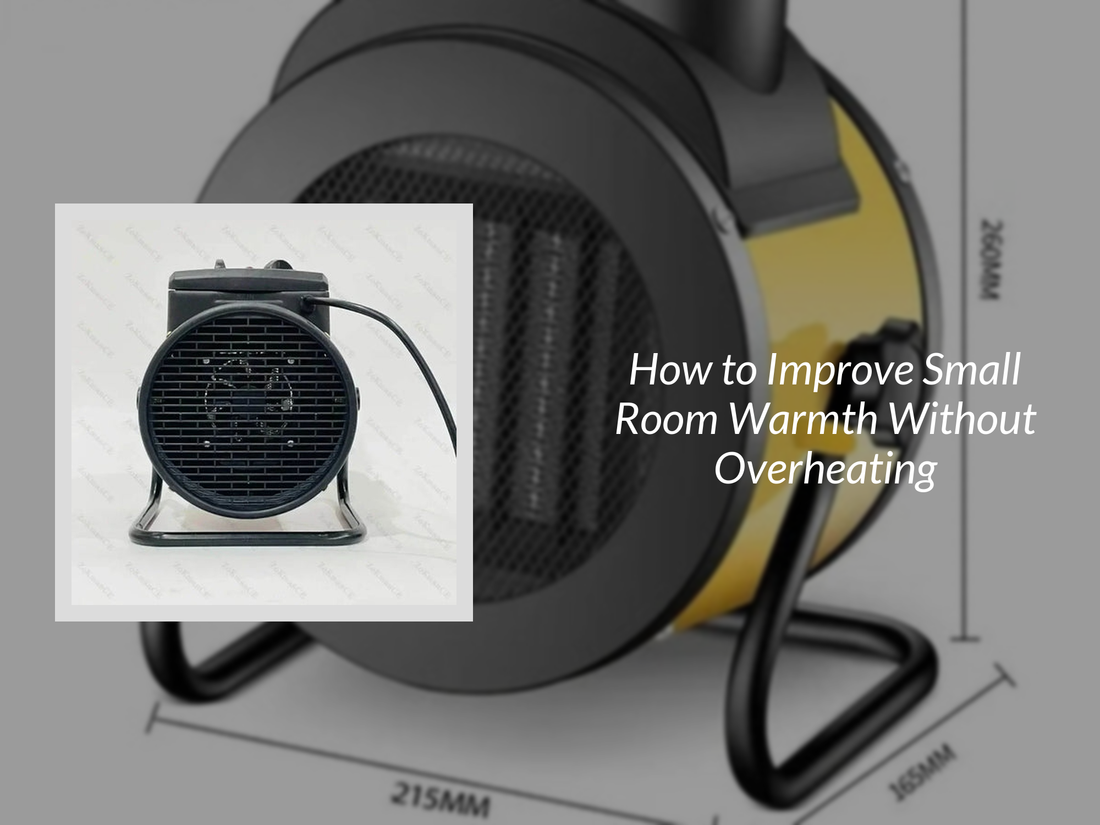 How to Improve Small Room Warmth Without Overheating