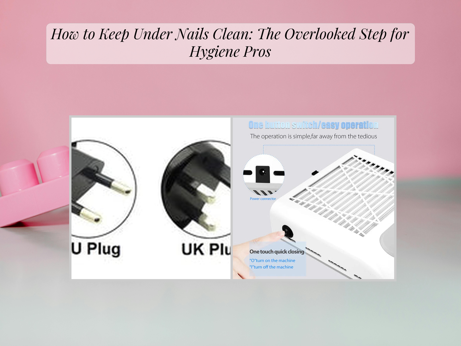 How to Keep Under Nails Clean: The Overlooked Step for Hygiene Pros ...