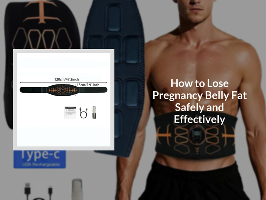 How to Lose Pregnancy Belly Fat Safely and Effectively