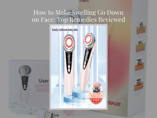How to Make Swelling Go Down on Face: Top Remedies Reviewed