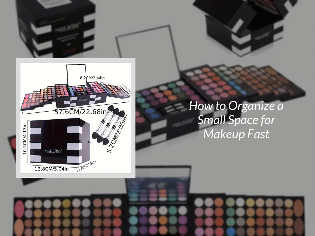 How to Organize a Small Space for Makeup Fast