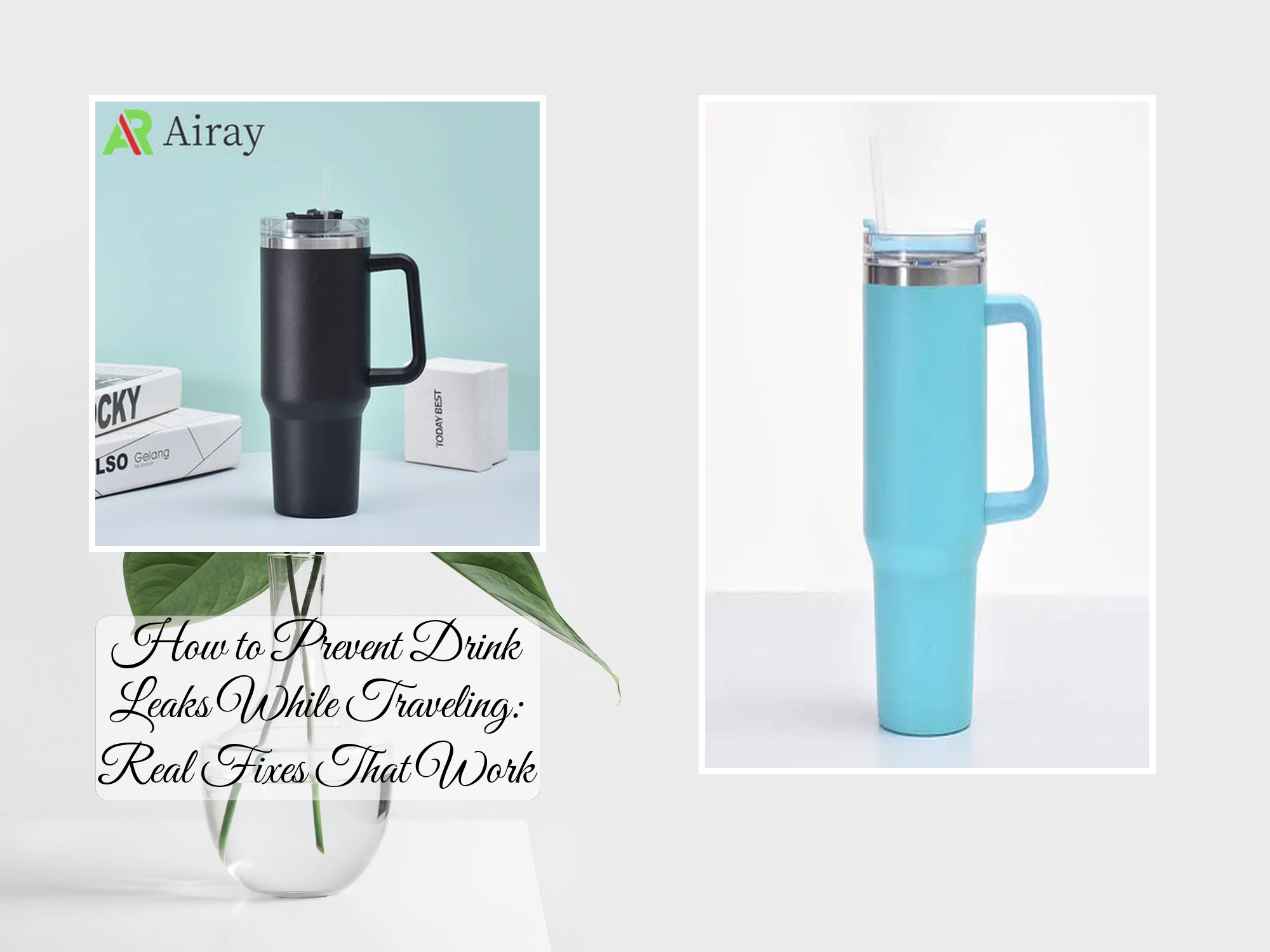 How to Prevent Drink Leaks While Traveling: Real Fixes That Work