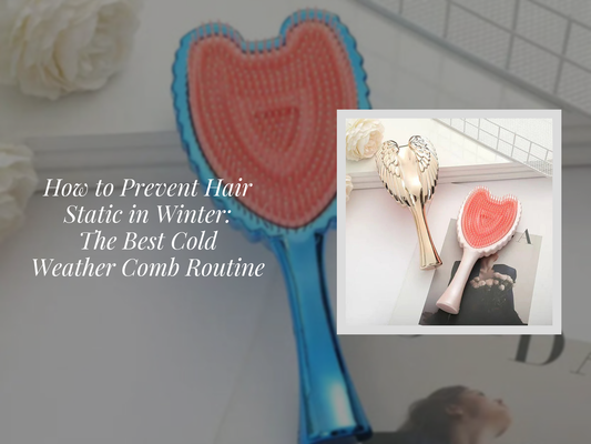 How to Prevent Hair Static in Winter: The Best Cold Weather Comb Routine