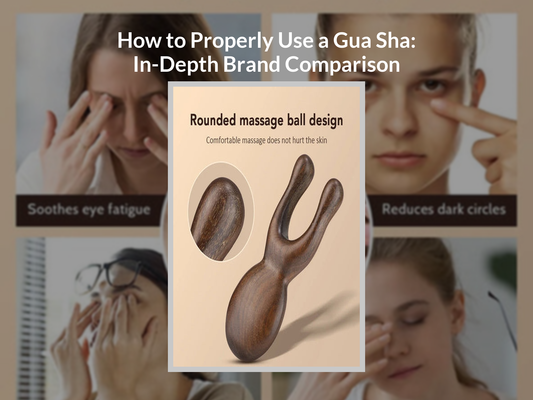 How to Properly Use a Gua Sha: In-Depth Brand Comparison