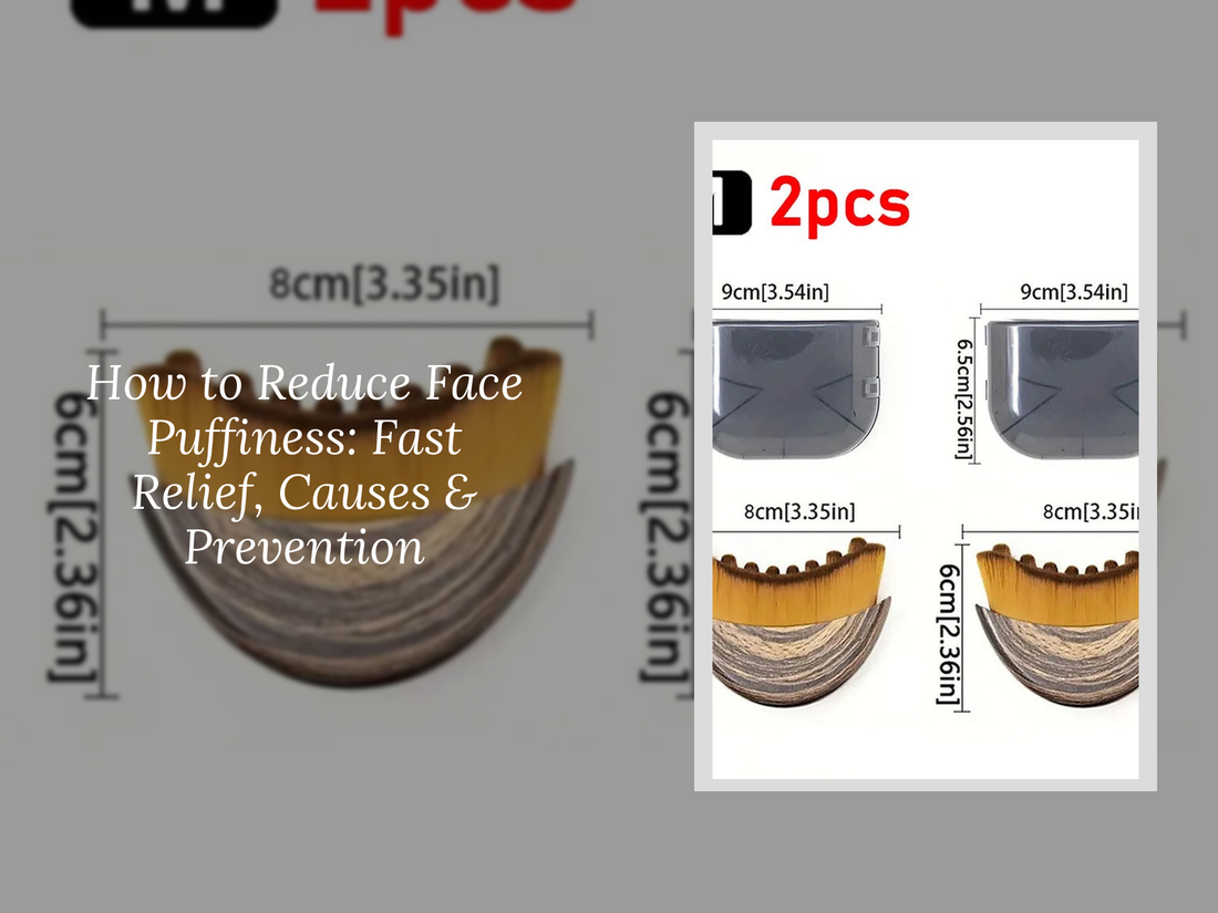 How to Reduce Face Puffiness: Fast Relief, Causes & Prevention