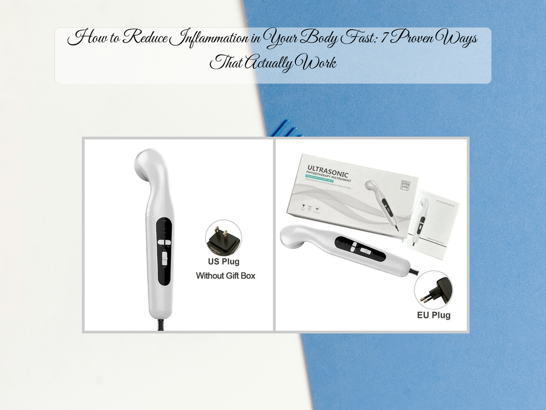 How to Reduce Inflammation in Your Body Fast: 7 Proven Ways That Actually Work