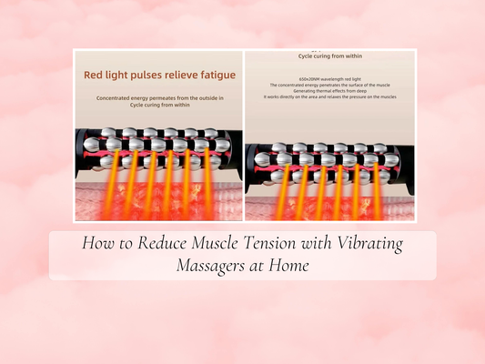 How to Reduce Muscle Tension with Vibrating Massagers at Home