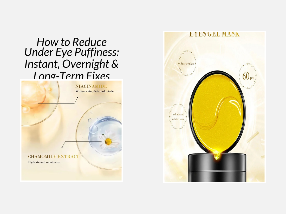 How to Reduce Under Eye Puffiness: Instant, Overnight & Long-Term Fixes