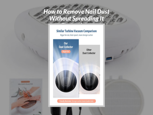 How to Remove Nail Dust Without Spreading It Everywhere