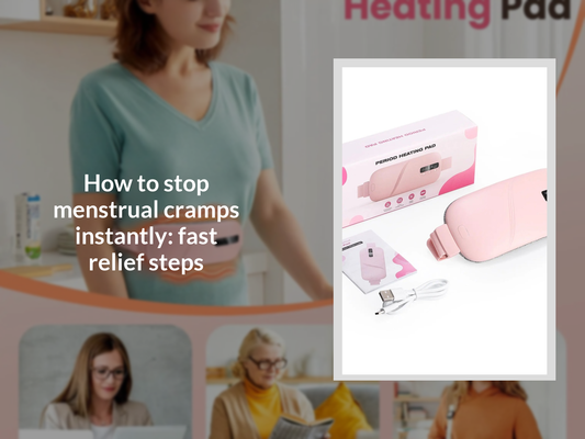 How to stop menstrual cramps instantly: fast relief steps