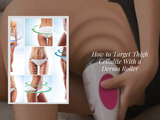 How to Target Thigh Cellulite With a Derma Roller