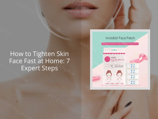 How to Tighten Skin Face Fast at Home: 7 Expert Steps
