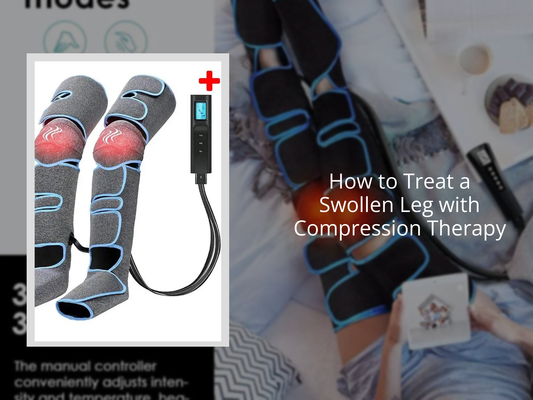 How to Treat a Swollen Leg with Compression Therapy