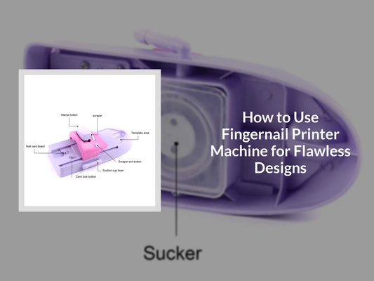 How to Use Fingernail Printer Machine for Flawless Designs