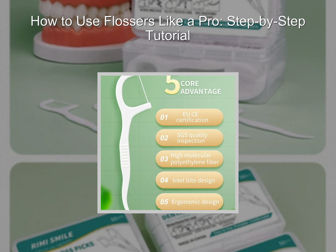 How to Use Flossers Like a Pro: Step-by-Step Tutorial