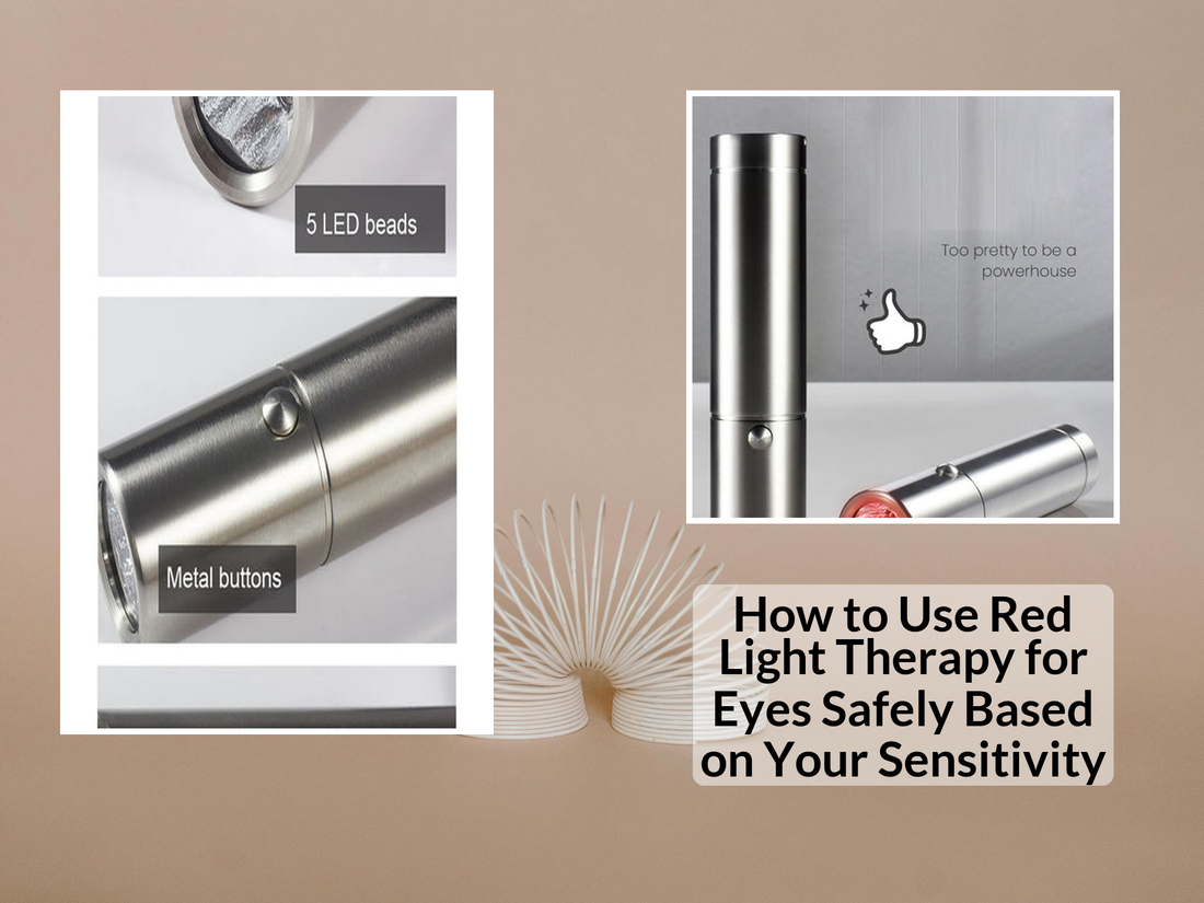 How to Use Red Light Therapy for Eyes Safely Based on Your Sensitivity