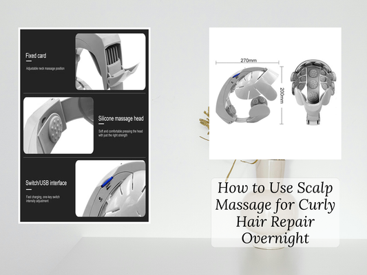 How to Use Scalp Massage for Curly Hair Repair Overnight