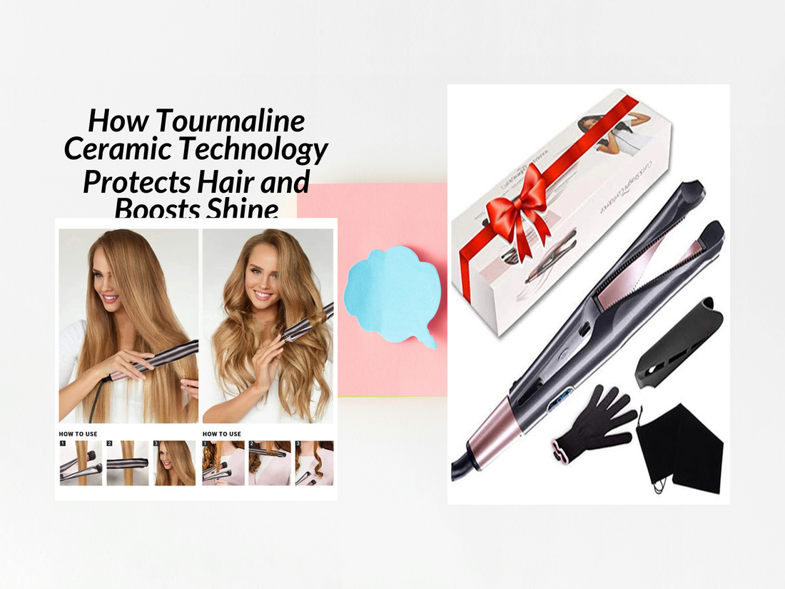 How Tourmaline Ceramic Technology Protects Hair and Boosts Shine