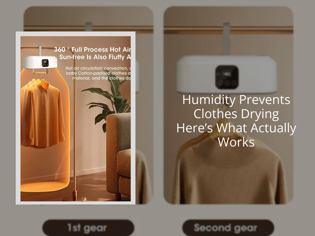 Humidity Prevents Clothes Drying Here’s What Actually Works