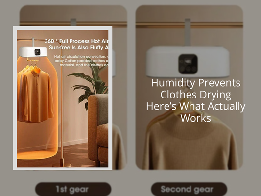 Humidity Prevents Clothes Drying Here’s What Actually Works