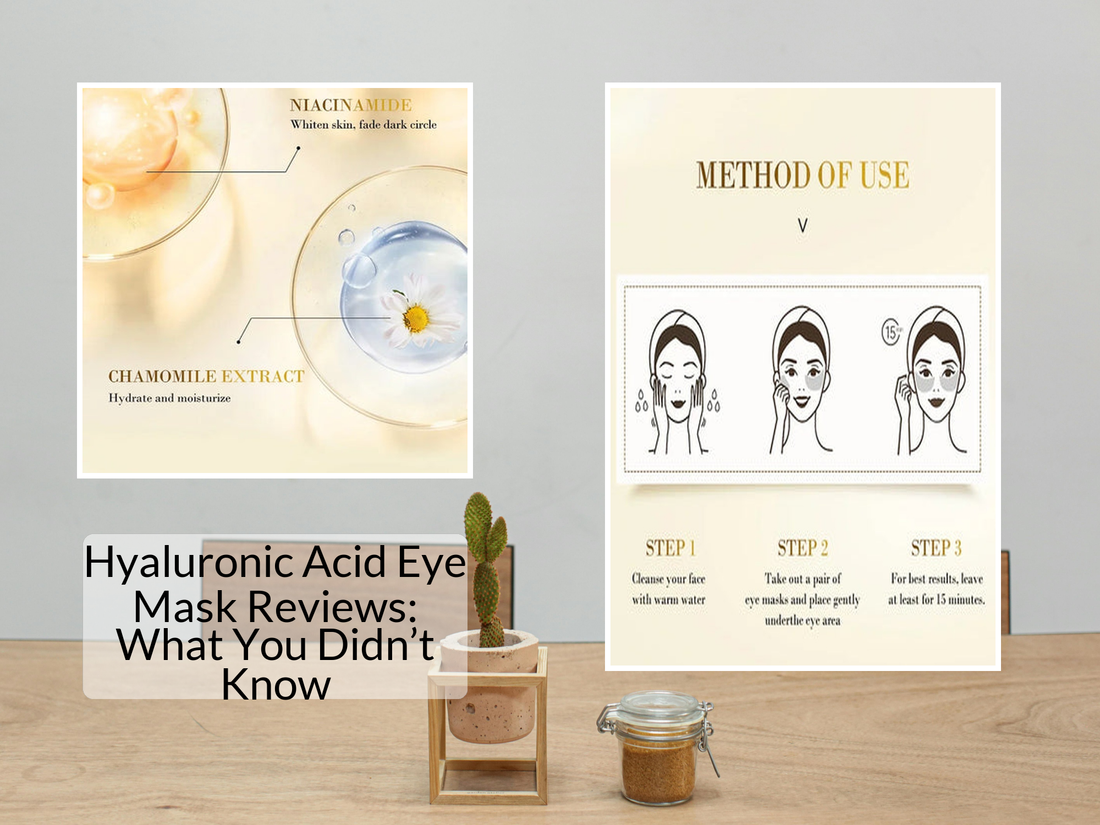 Hyaluronic Acid Eye Mask Reviews: What You Didn’t Know