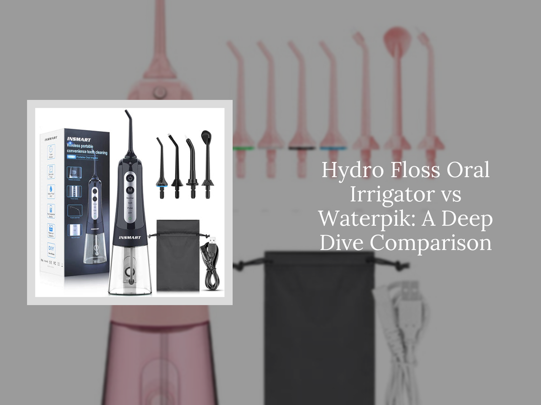 Hydro Floss Oral Irrigator vs Waterpik: A Deep Dive Comparison