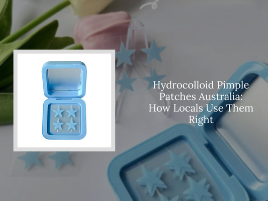 Hydrocolloid Pimple Patches Australia: How Locals Use Them Right