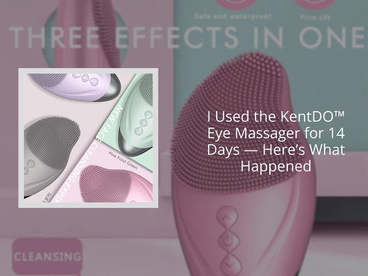 I Used the KentDO™ Eye Massager for 14 Days — Here’s What Happened