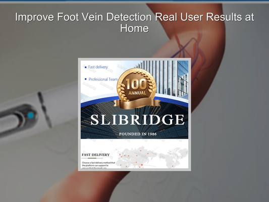 Improve Foot Vein Detection Real User Results at Home