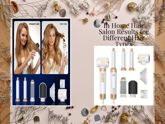 In Home Hair Salon Results for Different Hair Types