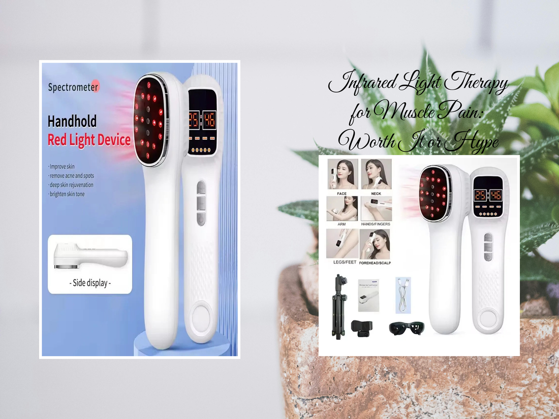 Infrared Light Therapy for Muscle Pain: Worth It or Hype
