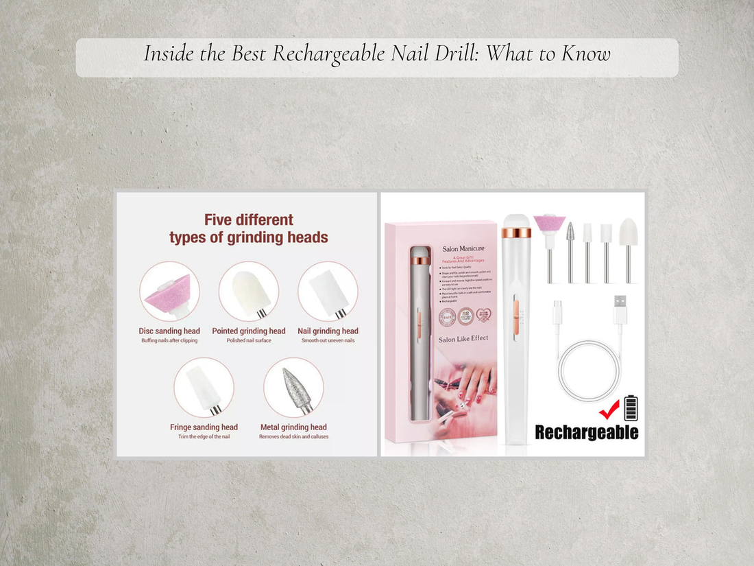 Inside the Best Rechargeable Nail Drill: What to Know