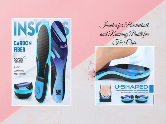 Insoles for Basketball and Running Built for Fast Cuts