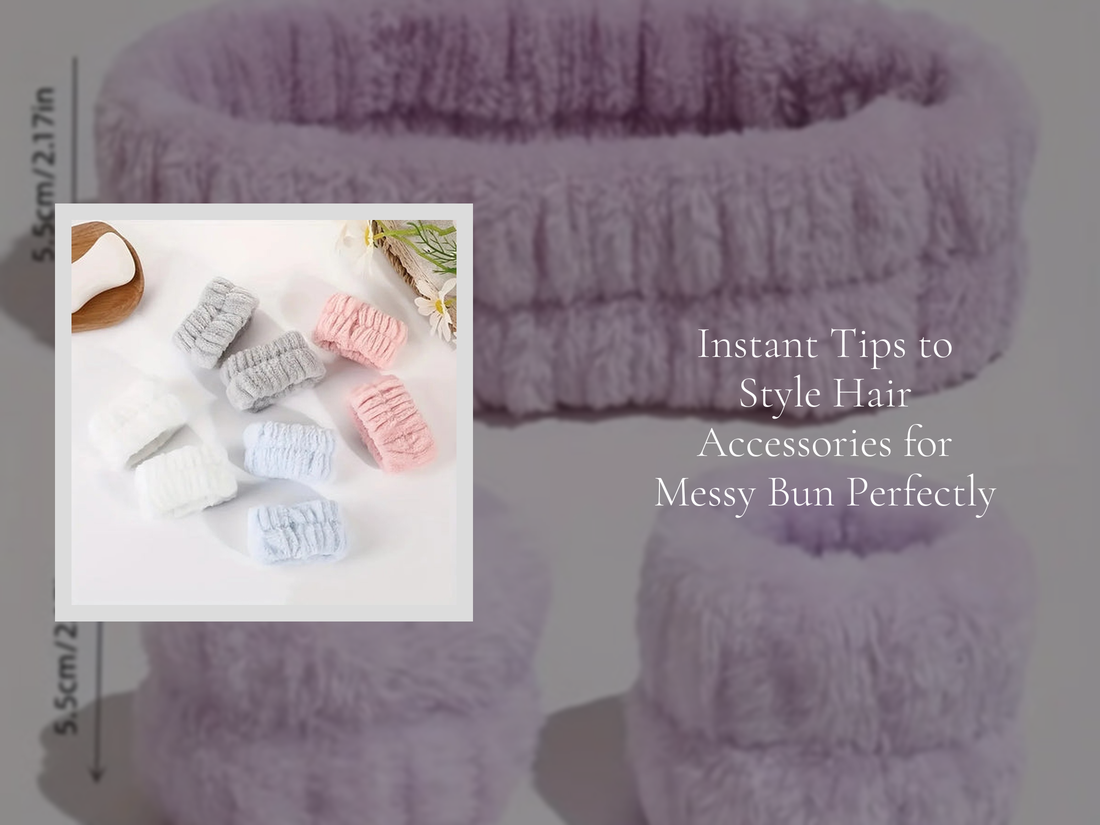 Instant Tips to Style Hair Accessories for Messy Bun Perfectly