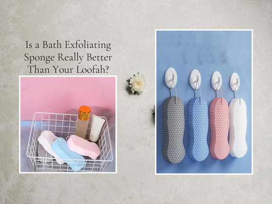 Is a Bath Exfoliating Sponge Really Better Than Your Loofah?