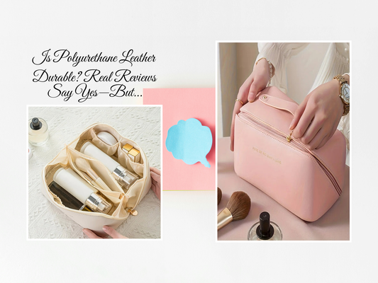 Is Polyurethane Leather Durable? Real Reviews Say Yes—But…
