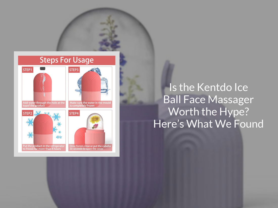 Is the Kentdo Ice Ball Face Massager Worth the Hype? Here’s What We Found