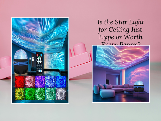 Is the Star Light for Ceiling Just Hype or Worth Every Penny?