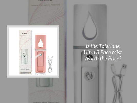 Is the Toleriane Ultra 8 Face Mist Worth the Price?