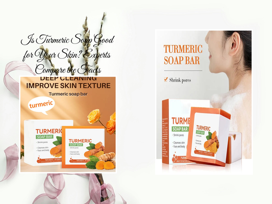 Is Turmeric Soap Good for Your Skin? Experts Compare the Facts
