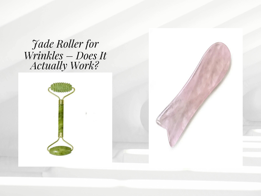 Jade Roller for Wrinkles – Does It Actually Work?