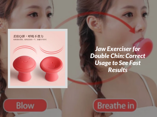 Jaw Exerciser for Double Chin: Correct Usage to See Fast Results