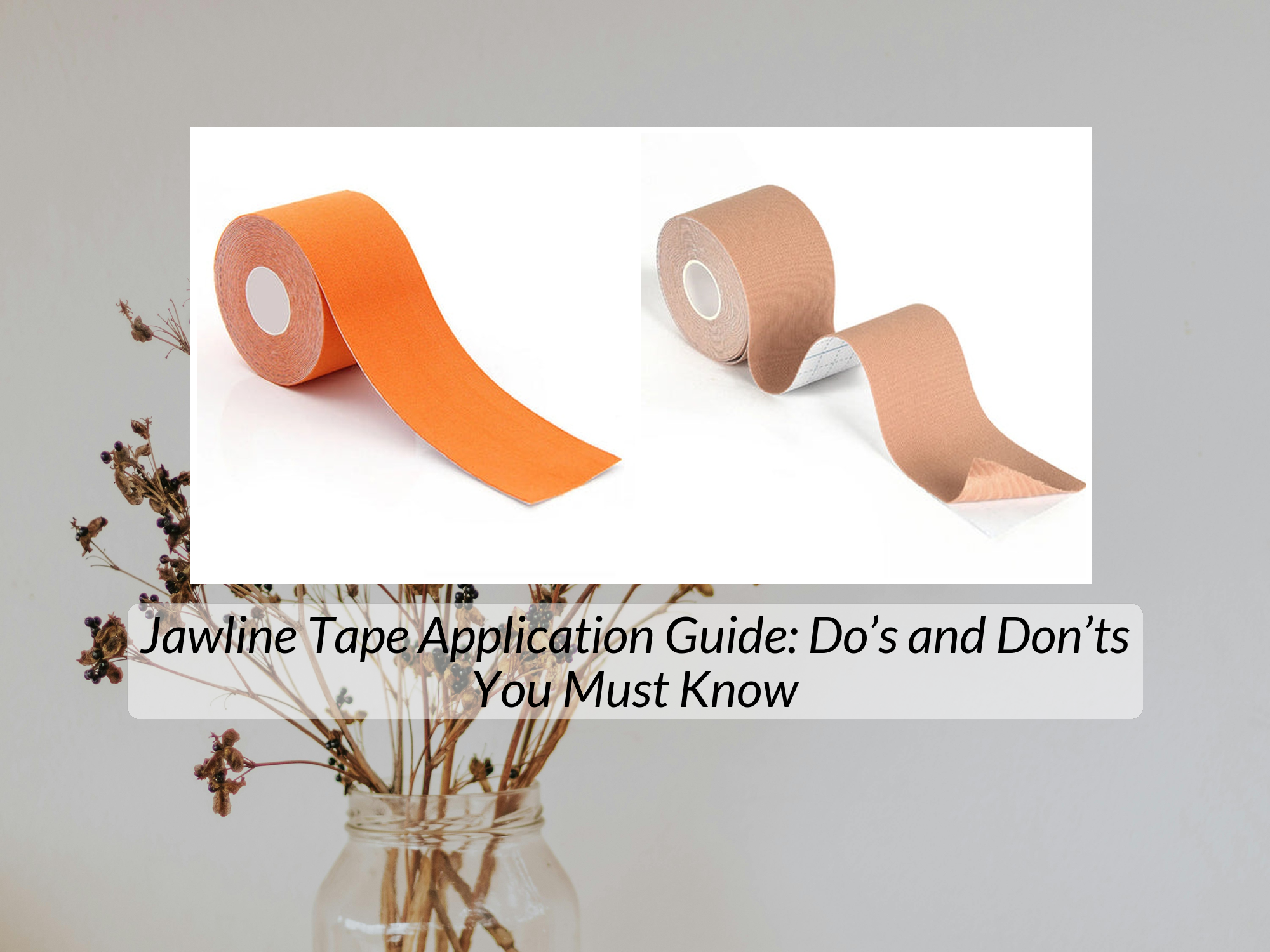 Jawline Tape Application Guide: Do’s and Don’ts You Must Know – KentDO ...